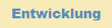 Entwicklung